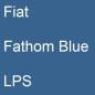 Preview: Fiat, Fathom Blue, LPS.